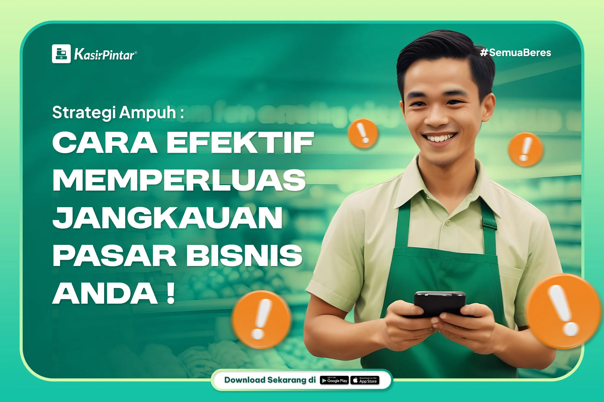 Bagaimana Memperluas Pasar Bisnis Dengan Efektif