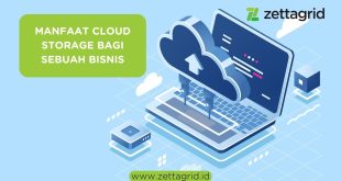 Keuntungan Menggunakan Layanan Cloud Storage Untuk Data Bisnis