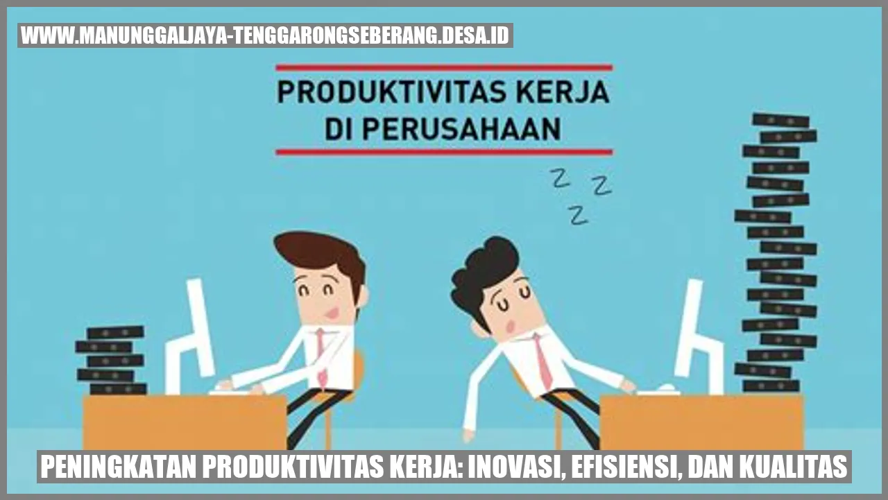 Meningkatkan Produktivitas Melalui Inovasi